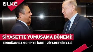 Erdoğan&#39;dan CHP&#39;ye İade-i Ziyaret Sinyali! #sondakika