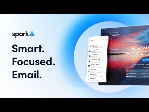 Meet the all-new Spark – Smart. Focused. Email.