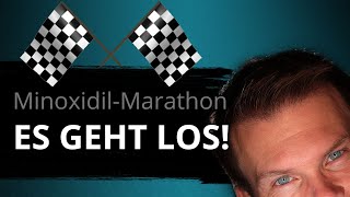 Minoxidil Marathon - jetzt gehts los!