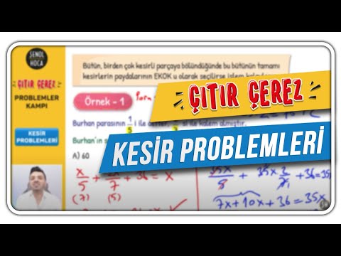 Kesir Problemleri - Çıtır Çerez Problem Kampı - Şenol Hoca