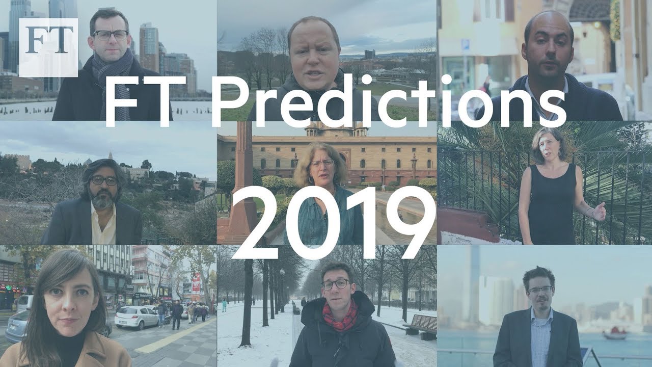 Film backdrop image for FT correspondents' predictions for 2019 (2019)