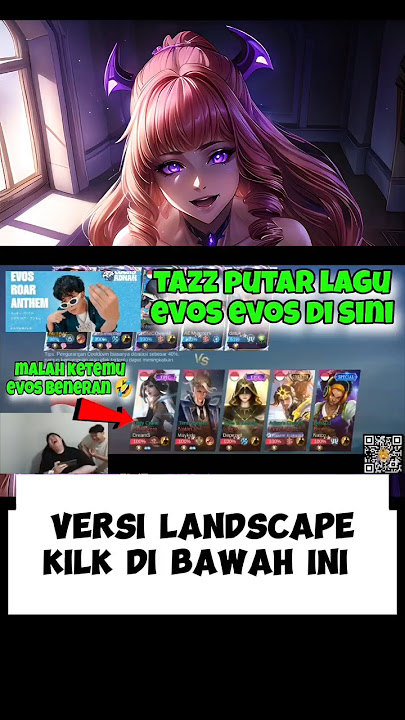 TAZZ PUTAR LAGU EVOS... EVOS... DI SINI... MALAH KETEMU EVOS BENERAN 🤣MOBILE LEGEND #funny #short