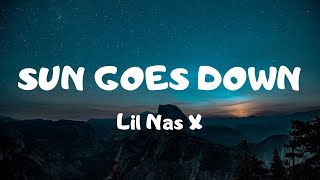 SUN GOES DOWN - Lil Nas X (Lyrics)