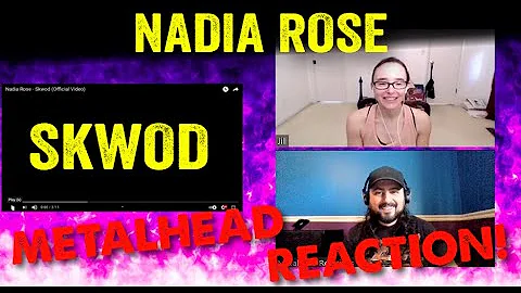 Skwod - Nadia Rose (REACTION! by metalheads)