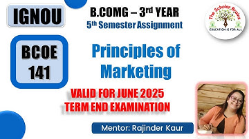 IGNOU BCOMG 3rd year BCOE 141 Principles of Marketing Fifth Semester solved assignment for June 2025