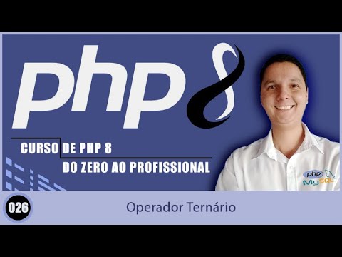 Curso de PHP 8   Aula 026   Operador Ternário