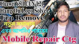 Huawei Y5II CUN-L21 Hang on Logo & Frp Remove just 1 Click