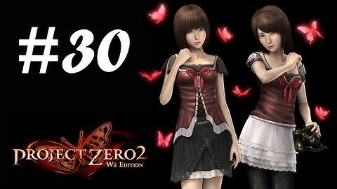 Fatal Frame 2 / Project Zero 2 Wii Edition - Walkthrough Part 30 (CHAPTER 8 - THE WANING MOON)