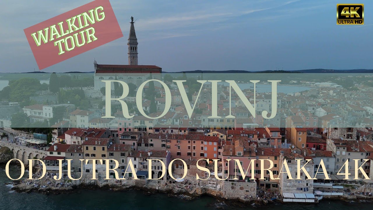 ROVINJ OD JUTRA DO SUMRAKA 4K