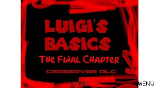 Luigi's Basics Chapter 7 Crossover DLC Super Fast Edition NSPC Gameplay (Baldi's Basics Mod)