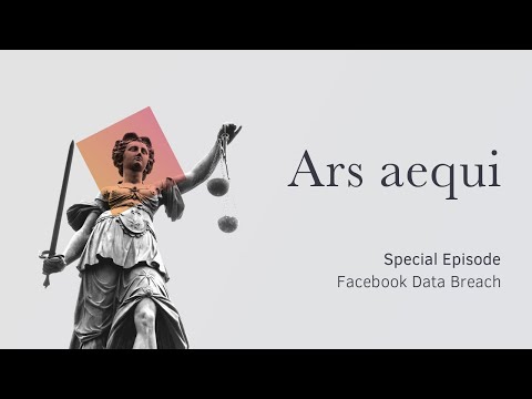 Ars Aequi Special – The Facebook Data Breach