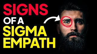 Hidden Superpower 15 Sign You Are A Sigma Empath