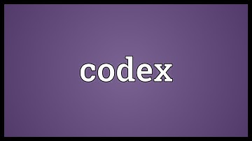Codex Meaning
