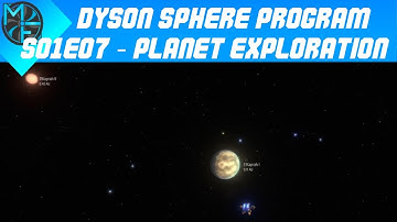 Dyson Sphere Program - S01E07 - Planetary Exploration