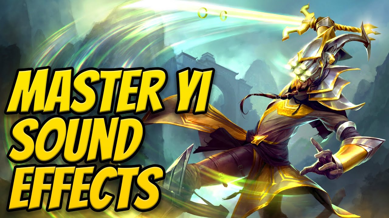 MASTER YI ABILITIES | Sound Effects | League of Legends