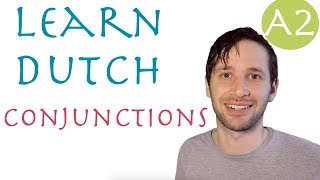 Learn Dutch conjunctions: inversion, catapult and word order