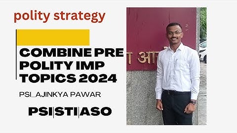 Combine prelims polity strategy IMP Topics 2024| Psi Ajinkya pawar|PSI/STI/ASO#psi #combine #mpsc