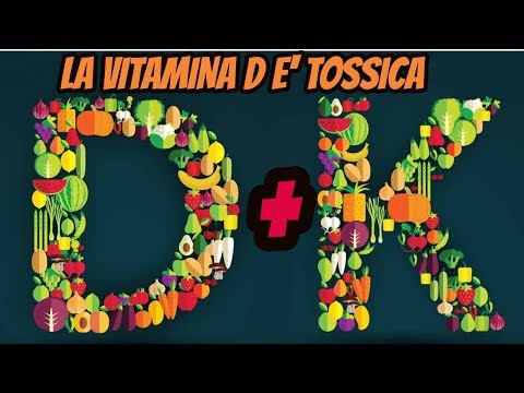 VITAMINA D E VITAMINA K : Ecco Perché Devono Essere Assunte Insieme ** Vitamina D è TOSSICA! **