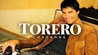 Chayanne - Torero (LYRICS)
