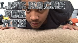 Life Hacks For Men