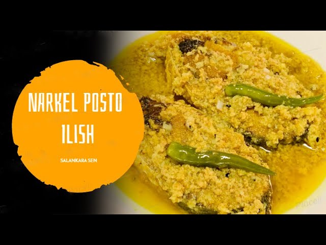 বাংলাদেশি ইলিশ রেসিপি | নারকেল পোস্ত ইলিশ | Coconut Poppy Seed Hilsa Recipe | Salankara Sen