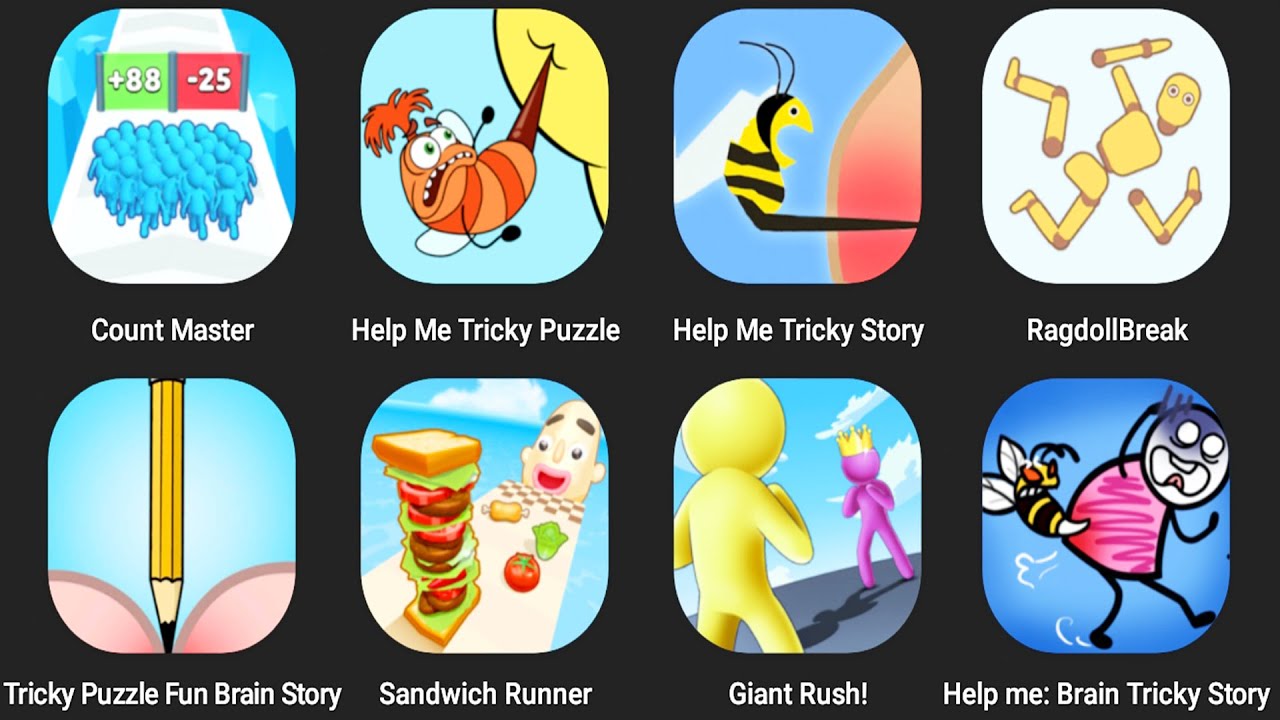 Count Master,Help Me Tricky Puzzle,Help Me Tricky Story,Ragdoll Break,Tricky Puzzle Fun Brain Story