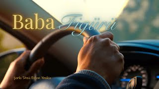 Baba Figürü Erhan Keskin