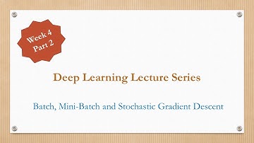 L1W4 Part2 Batch, Mini-Batch and SGD