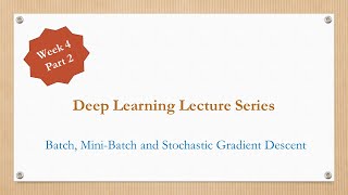 L1W4 Part2 Batch, Mini-Batch and SGD