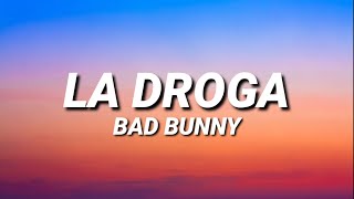 Vignette de la vidéo "BAD BUNNY - LA DROGA (Letra/Lyrics)"