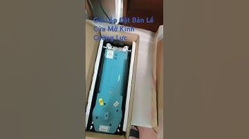 Giá Lắp Đặt Bản Lề Cửa Mở Kính Cường Lực | 0977268520 #quangnamphatglass #cuakinh #shorts