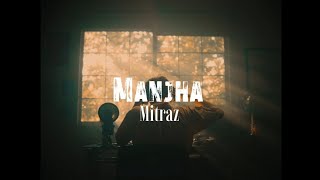 Manjha - Mitraz Video Music Lyrics 