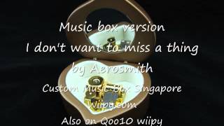 Download Mp3 Music Box: I don't want to miss a thing by Aerosmith Gudang lagu Download Mp3 Music Box: I don't want to miss a thing by Aerosmith