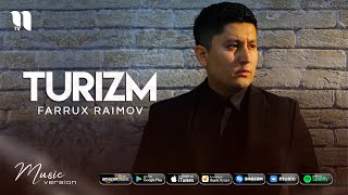 Farrux Raimov - Turizm (audio 2021)