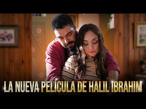 💥La Nueva Película de HALIL IBRAHIM CEYHAN #halilibrahimceyhan