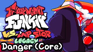 Danger (Core) (FNF Cover)