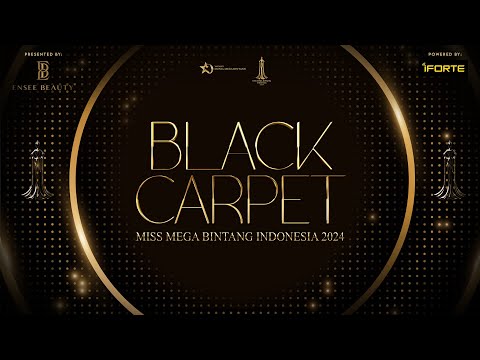 BLACK CARPET MISS MEGA BINTANG INDONESIA 2024