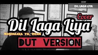 Dil Laga Liya Cover Dangdut By Dadidu