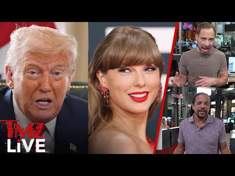 Donald Trump & Taylor Swift Caught in HUGE Controversy Waves (SHOCKING) | TMZ Live Full Ep 8/12/25