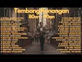 Tembang Kenangan Nostalgia Populer - Kompilasi Lagu Lawas Terbaik Sepanjang Masa