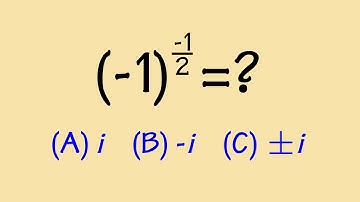What is (-1)^(-1/2)=? (I don