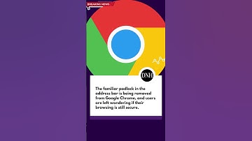 Is Your Browser Safe? Google Chrome Just Made a Huge Change You Need to Know About