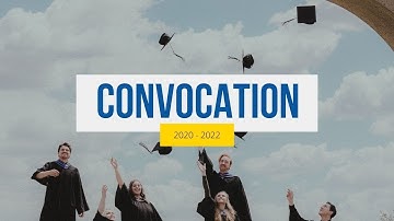 Celebrating Convocation: 2020, 2021, 2022