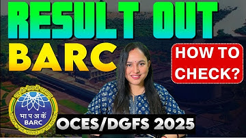 🔥 BARC Result 2025 Out Now | How to Check! Step by step | Cutoff & Interview Tips | Official Update