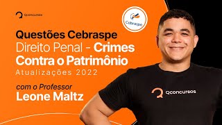 Questões Cebraspe - Direito Penal - Crimes contra o Patrimônio (atualizações 2022)