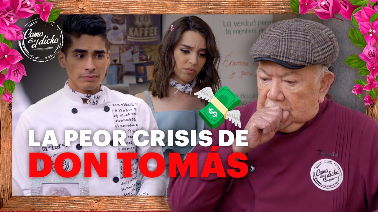 Don Tomás está DESESPERADO porque EL DICHO está a punto de la quiebra | MÁS VALE 1/5 | CDED