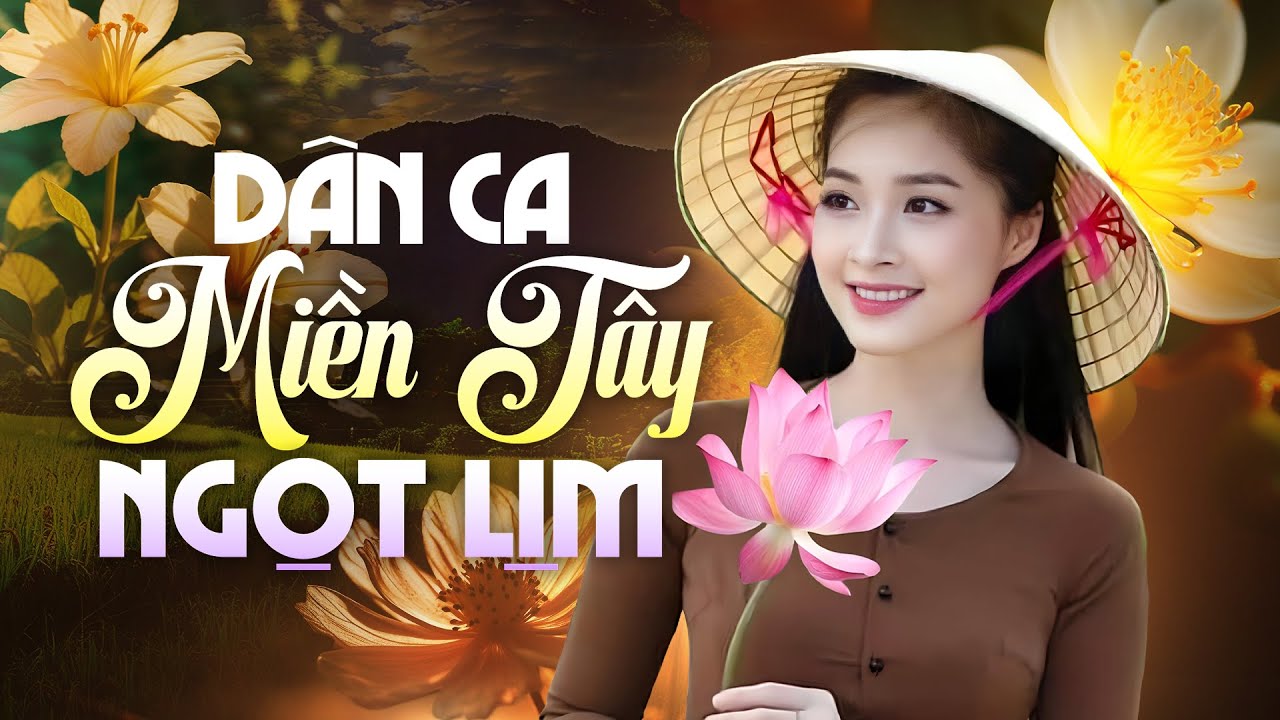 71 Bài Dân Ca Miền Tây NGỌT LỊM Dễ Thương Hết Nấc - Liên Khúc Nhạc Miền Tây Hay Nhất 2025