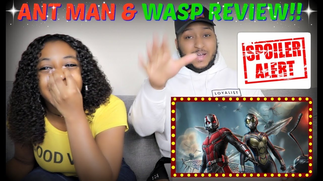 WATCH THE MOVIE FIRST!! | AN ALL OVER THE PLACE REVIEW/SUMMARY OF ANTMAN & THE WASP!!!