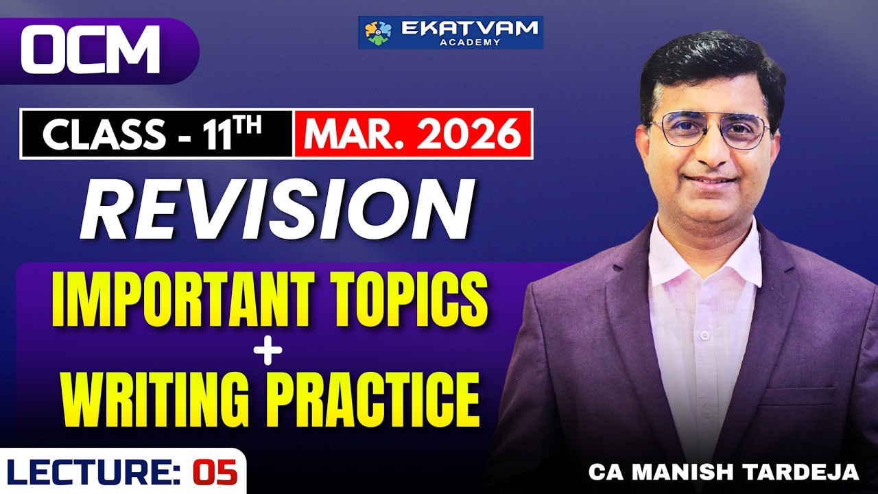 Class 11 OCM Revision 2026 | Complete Syllabus + Writing Practice | CA Manish Tardeja