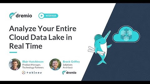 Analyze Cloud Data Lake in Real Time: A Step-By-Step Guide